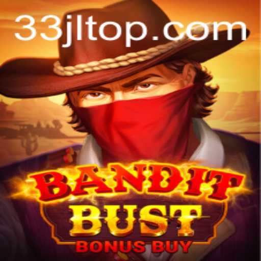 Unlock the Thrills of BanditBustBonusBuy: An In-Depth Look at the Game