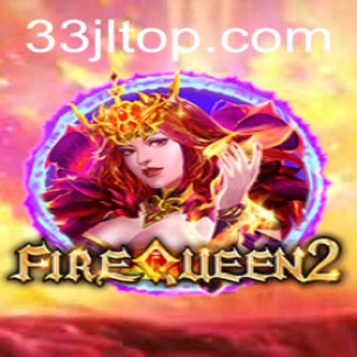 Exploring the Realm of FireQueen2: A Journey Through Flame and Strategy