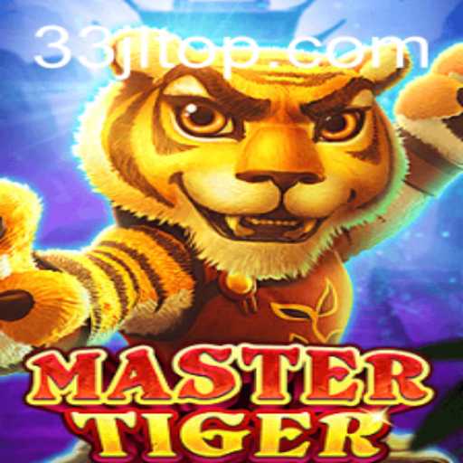 Discover the Thrill of MasterTiger: An Epic Adventure Awaits
